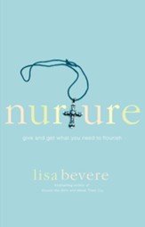 Nurture: Give and Get What You Need to Flourish - eBook