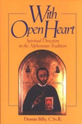 With Open Heart: Spiritual Direction in the Alphonsian Tradition