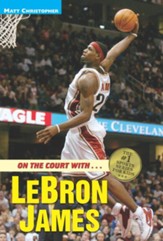 On the Court with...LeBron James - eBook