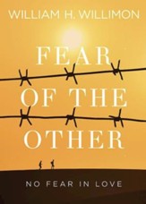 Fear of the Other: No Fear in Love - eBook