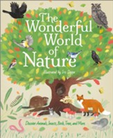 The Wonderful World of Nature: Discover Animals, Insects, Birds, Trees, and More