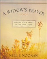 A Widow's Prayer: Finding God's Grace for the Days Ahead - Enlarged Print