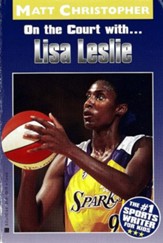 Lisa Leslie: On the Court With... - eBook