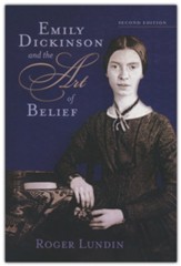 Emily Dickinson and the Art of Belief, rev.