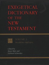 Exegetical Dictionary of the New Testament, Volume 3