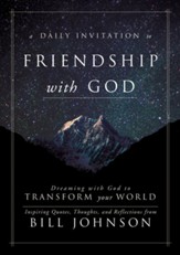 A Daily Invitation to Friendship with God: Dreaming With God to Transform Your World - eBook