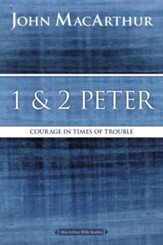 1 and 2 Peter: Courage in Times of Trouble - eBook