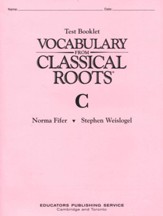 Vocabulary from Classical Roots Test Booklet C (Homeschool  Edition)