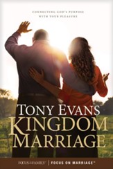 Kingdom Marriage: Connecting God's Purpose with Your Pleasure - eBook