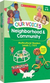 Our Voices: Neighborhood & Community