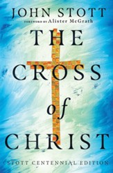 The Cross of Christ (Centennial)