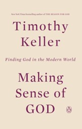 Making Sense of God: An Invitation to the Skeptical - eBook