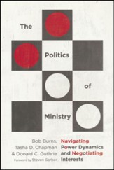 The Politics of Ministry: Navigating Power Dynamics and Negotiating Interests