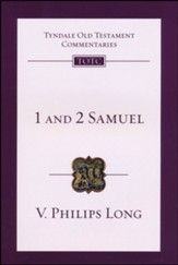 1 and 2 Samuel: Tyndale Old Testament Commentary [TOTC]