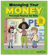 Managing Your Money: Personal  Finance For Kids