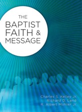 The Baptist Faith and Message