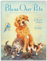 Bless Our Pets: Poems of Gratitude for Our Animal Friends