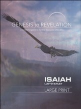 Isaiah: A Comprehensive Verse-by-Verse Exploration of the Bible - Participant Book, Large Print (Genesis to Revelation Series)