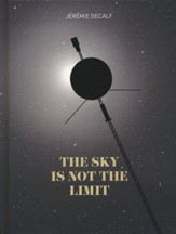 The Sky Is Not the Limit