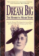 Dream Big: The Henrietta Mears Story - eBook