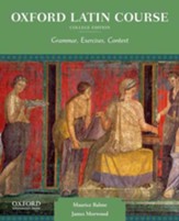 Oxford Latin Course, College Edition: Grammar, Exercises, Context