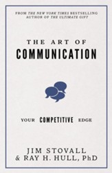 The Art of Communication: Your Competitive Edge - eBook