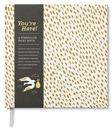 You're Here! A Keepsake Baby Book