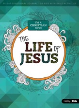 I'm A Christian Now: The Life of Jesus