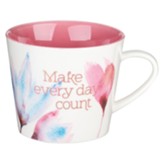 Make Everyday Count Ceramic Mug