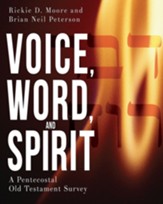 Voice, Word, and Spirit: A Pentecostal Old Testament Survey - eBook