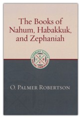 The Books of Nahum, Habakkuk, and Zephaniah [ECBC]