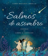 Salmos de asombro: Poemas del libro de cÃ¡nticos (Psalms of Wonder)