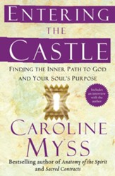 Entering the Castle: An Inner Path to God and Your Soul - eBook