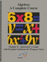 VideoText Algebra Module D Instructor's Guide