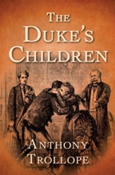 The Duke's Children - eBook