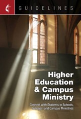 Guidelines for Leading Your Congregation 2017-2020 Higher Education & Campus Ministry: Connect with Students in Schools, Colleges, and Campus Ministries - eBook