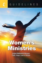 Guidelines for Leading Your Congregation 2017-2020 Women's Ministries: United Methodist Women Turning Faith, Hope, and Love into Action - eBook