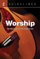 Guidelines for Leading Your Congregation 2017-2020 Worship: The Gifts of God from the People of God - eBook