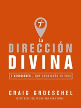 La direccion divina: 7 decisiones que cambiaran tu vida - eBook
