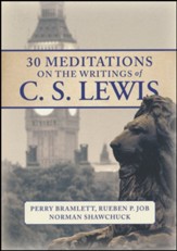 Mornings with C.S. Lewis: 30 Reflections on the Christian Life