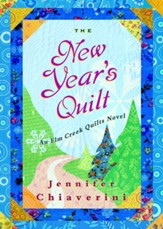 The New Year's Quilt: An Elm Creek Quilts Novel - eBook