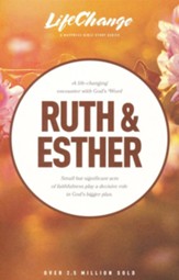 Ruth & Esther, LifeChange Bible Study