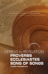 Proverbs, Ecclesiastes, Song of Songs - Participant Book, eBook (Genesis to Revelation Series)