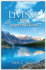 Living in the Supernatural