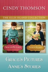 The Ellis Island Collection: Grace's Pictures / Annie's Stories - eBook