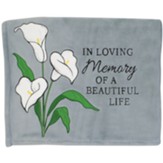 In Loving Memory of a Beautiful Life, Keepsake Blanket