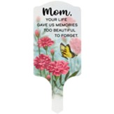 Mom Garden Stake