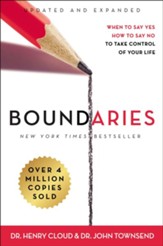 Boundaries: When to Say Yes, How to Say No To Take Control of Your Life - eBook