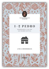 1-2 Pedro: Esperanza viva en un mundo dificil  (1-2 Peter: Living Hope in a Hard World, Spanish)