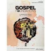 Gospel Foundations for Students: Volume 2, A Wandering People